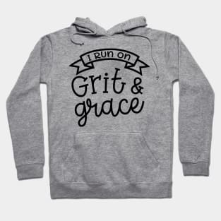 I Run On Grit and Grace Christian Faith Mom Hoodie